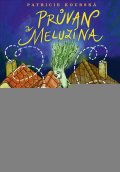 Koubská Patricie: Průvan a Meluzína - Dobrodružná grafomotorika