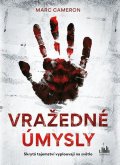 Cameron Marc: Vražedné úmysly