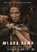 Skye Evelyn: Mladá dáma