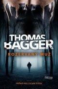 Bagger Thomas: Rozervaný muž