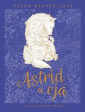 Nesvačilová Petra: Astrid a eja