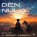 Cargill C. Robert: Den nula - CDmp3 (Čte Filip Jančík)