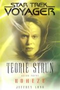 Lang Jeffrey: Star Trek Voyager - Teorie strun 1 - Koheze