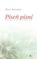 Barsotti Divo: Píseň písní - Duchovní výklad
