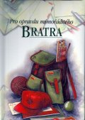 Brownová Pam: Pro opravdu mimořádného bratra
