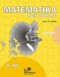 Mikulenková a kolektiv Hana: Matematika a její aplikace pro 3. ročník 2. díl - 3. ročník
