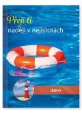 neuveden: Přeji ti naději v nejistotách