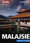 kolektiv autorů: Malajsie - Inspirace na cesty
