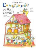 Filcík Gabriel: Co mají na práci myšky a myšáci