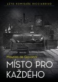 de Giovanni Maurizio: Místo pro každého - Léto komisaře Ricciardiho