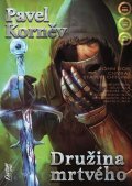 Korněv Pavel: Družina mrtvého - Pouť mrtvého 3