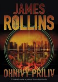 Rollins James: Ohnivý příliv