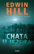 Hill Edwin: Chata u jezera