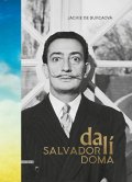 de Burcaová Jacke: Salvador Dalí doma