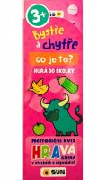 neuveden: Bystře a chytře Co je to - Hurá do školky! 3+