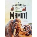 neuveden: Fascinující výprava do pravěku Mamuti