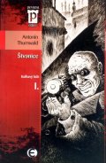 Thurnwald Antonín: Štvanice - Kulhavý bůh I. (Edice Pevnost)