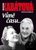 Formáčková Marie: Zita Kabátová - Vůně času...