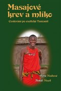 Nosková Věra: Masajové krev a mlíko