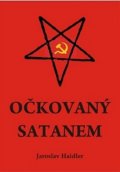 Haidler Jaroslav: Očkovaný Satanem