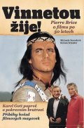 Remešová Michaela: Vinnetou žije! - Pierre Brice o slavném filmu po 50 letech