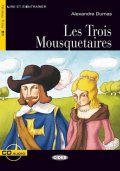 Dumas Alexandre: Lire et s´Entrainer: Les Trois Mousquetaires + Audio CD Niveau Trois B1