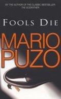 Puzo Mario: Fools Die