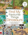 Dorling Kindersley: Find My Favourite Things Dinosaurs: Search and Find! Follow the Characters