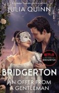 Quinnová Julia: Bridgerton: An Offer From A Gentleman (Bridgertons Book 3)
