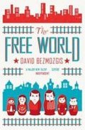 Bezmozgis David: The Free World
