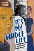 Wider Susan: It´s My Whole Life - Charlotte Salomon: An Artist in Hiding During World Wa