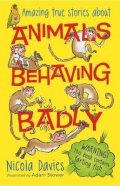 Davies Nicola: Animals Behaving Badly