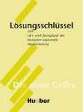 kolektiv autorů: Lösungsschlüssel zum Lehr- und Übungsbuch der deutschen Grammatik: Neubearb