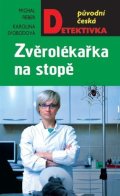 Fieber Michal: Zvěrolékařka na stopě