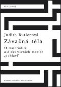 Butlerová Judith: Závažná těla - O materialitě a diskursivních mezích pohlaví