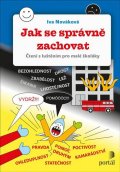 Nováková Iva: Jak se správně zachovat - Čtení s luštěním pro malé školáky