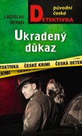 Beran Ladislav: Ukradený důkaz