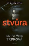 Trpková Kristýna: Stvůra