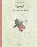 Dubucová Marianne: Medveď a šepot vetra (slovensky)