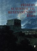 Máchalová Jana: Příběhy slavných vil renesančního Říma