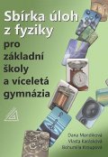 Karásková V.: Sbírka úloh z fyziky pro ZŠ a víceletá gymnázia (kniha + CD)