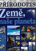 Skýbová Jana: Přírodopis Země, naše planeta - Učebnice pro praktické ZŠ