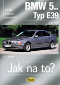 Etzold Hans-Rüdiger: BMW 5.. -Typ E39 - 12/95–6/03 - Jak na to? 107.