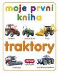 kolektiv autorů: Moje první kniha - Traktory