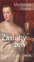 Fonta Moderanta: Zásluhy žen