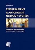 Irmiš Felix: Temperament a autonomní nervový systém