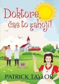 Taylor Patrick: Doktore, čas to zahojí!