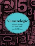 Southgatová Anna: Numerologie - Praktická příručka pro výklad osudu