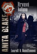 Hamiltonová Laurell K.: Anita Blake 5 - Krvavé koleno