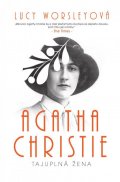 Worsleyová Lucy: Agatha Christie - Tajuplná žena